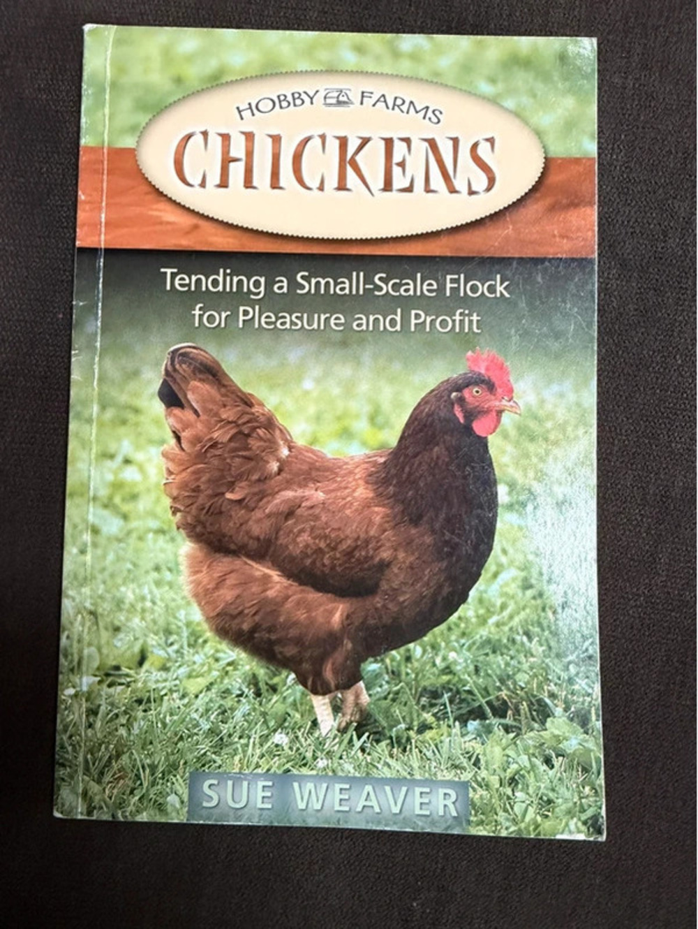 Hobby Farms Chickens by Sue Weaver